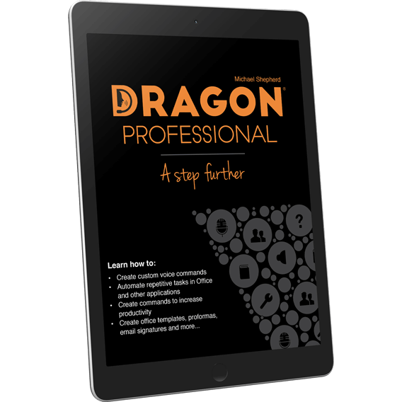 Dragon Professional - A Step Further eBook by Michael Shepherd
